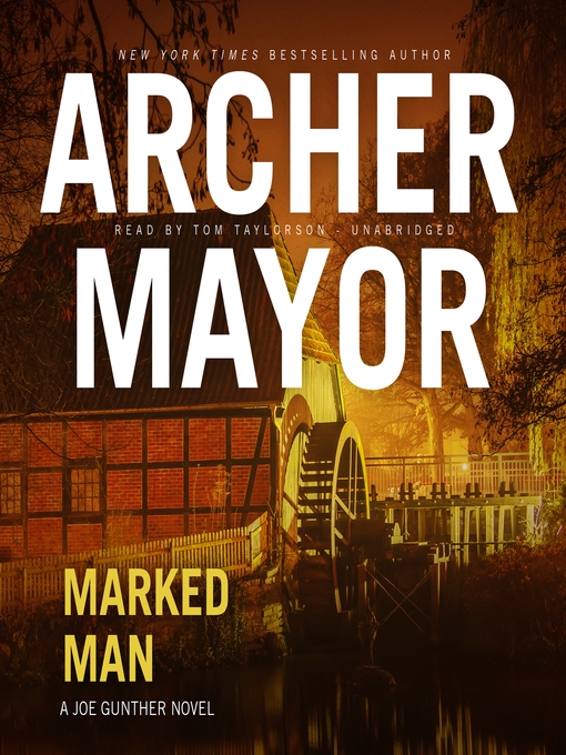 Title details for Marked Man by Archer Mayor - Available